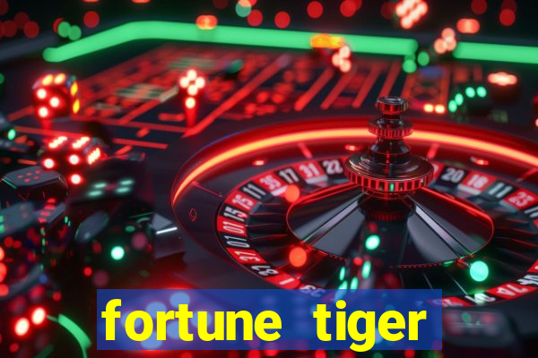 fortune tiger rodada gratis